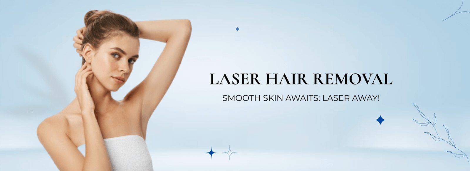 Laser Hair Removal